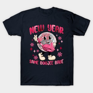 New year same Boujee babe disco ball pink Stanley T-Shirt